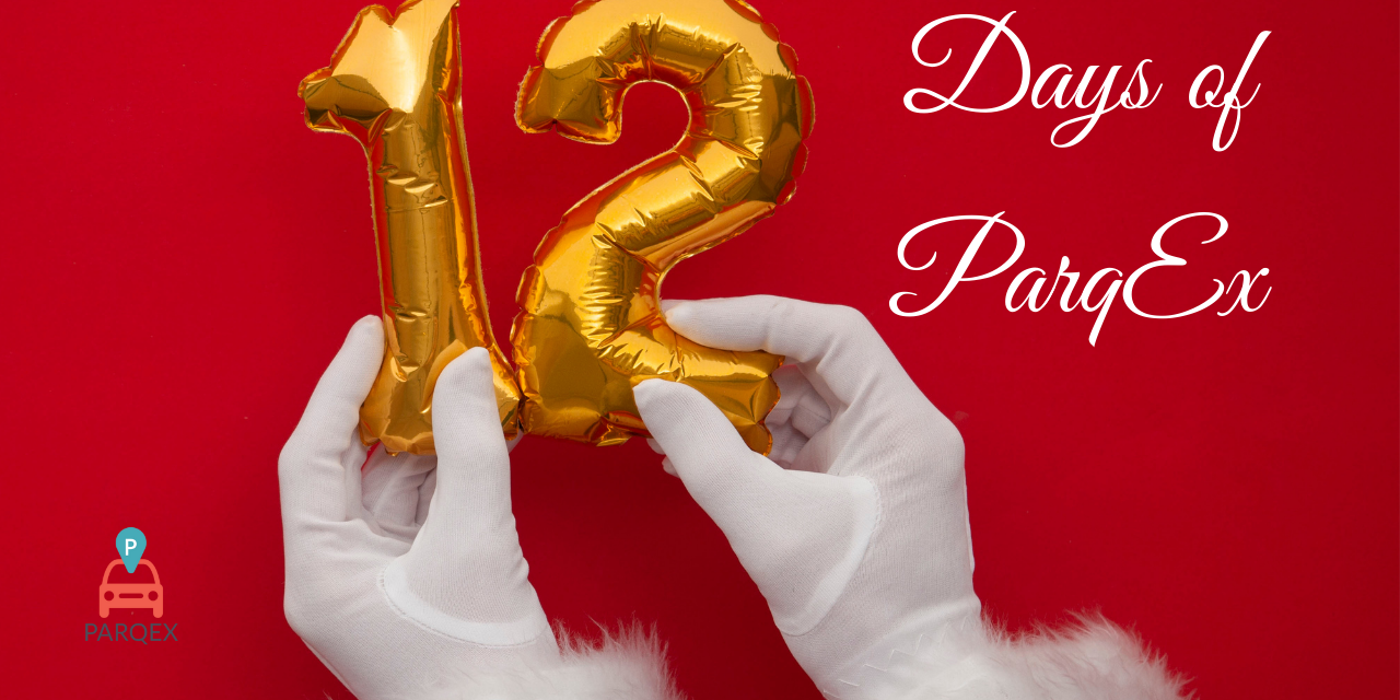 12 Days Of ParqEx – Holiday Blog ParqEx (1) 12 Days Of ParqEx - Holiday Blog ParqEx (1)