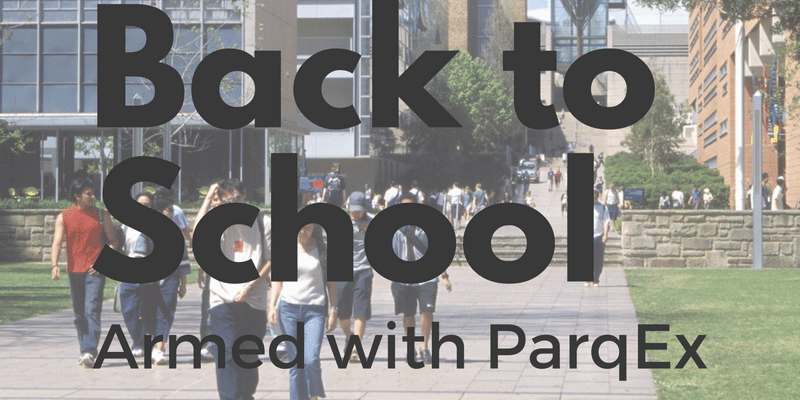 Back to school, armed with ParqEx