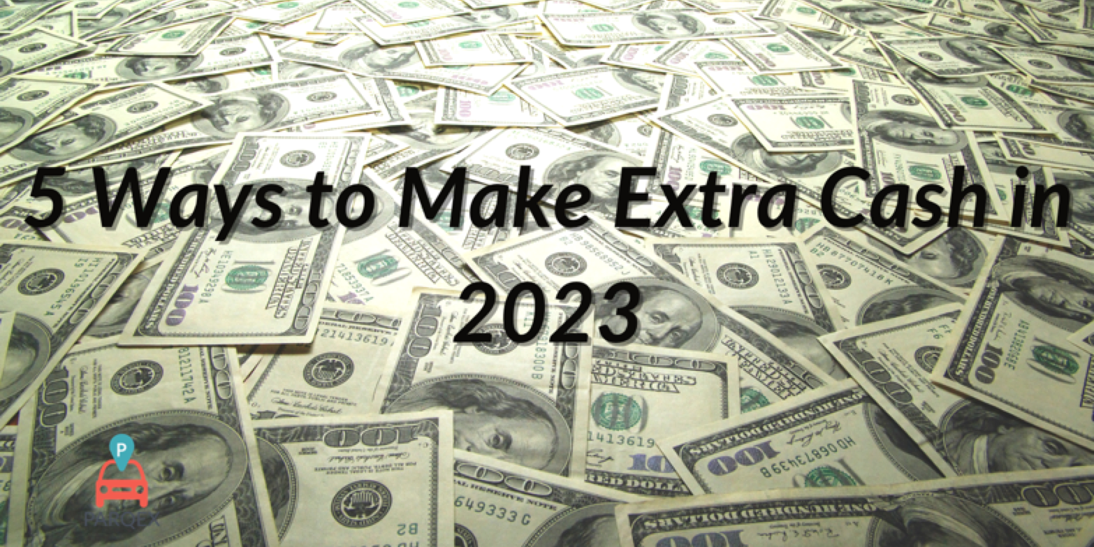 5 Ways to Make Extra Cash in 2023