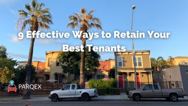 9 Effective Ways to Retain Your Best Tenants - Guest Blog ParqEx