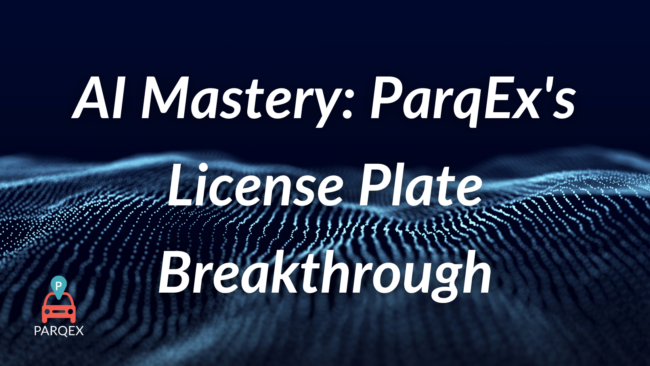 AI Mastery ParqEx's License Plate Breakthrough (1)