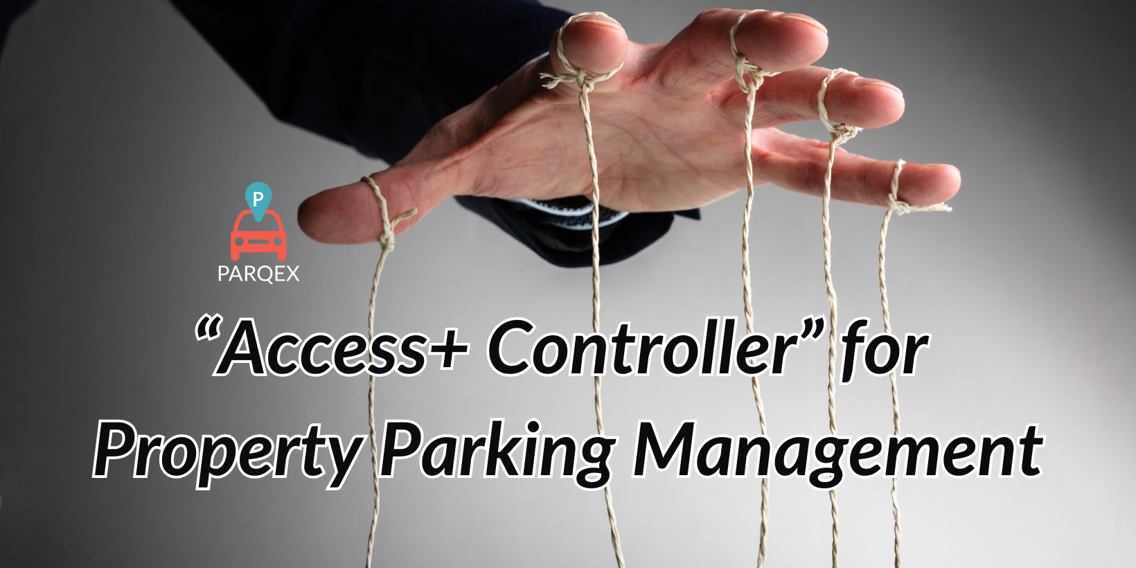 “”Access+ Controller” for Property Parking Management