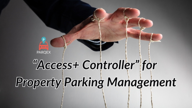 “”Access+ Controller” for Property Parking Management