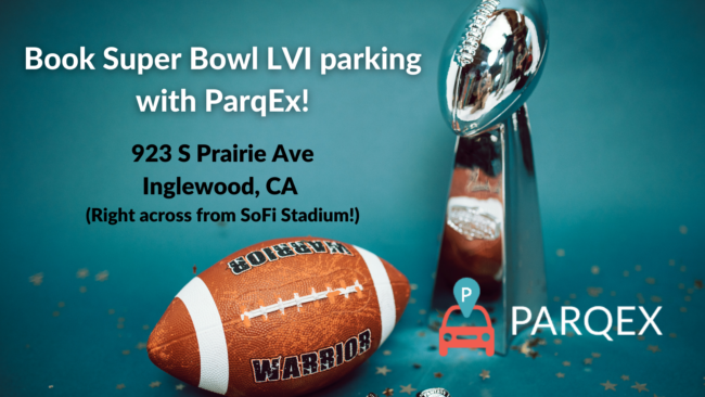 Book Your Super Bowl Parking With ParqEx Blog - 923 S Prairie Ave Inglewood CA