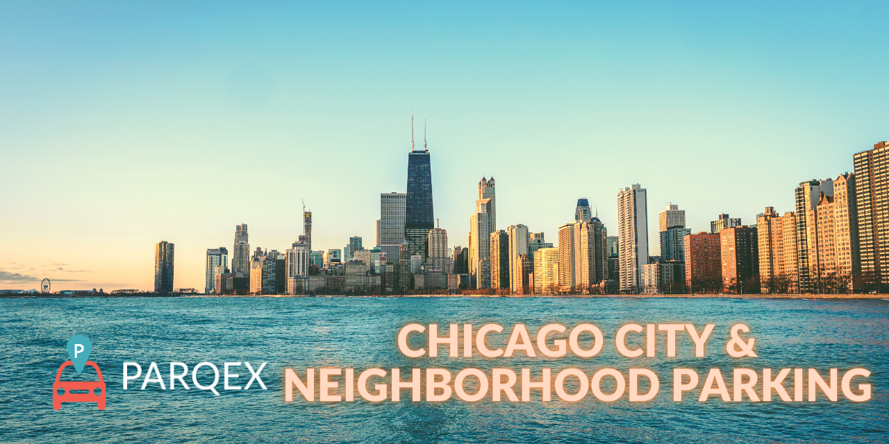 Chicago City And Neighborhood Parking With ParqEx