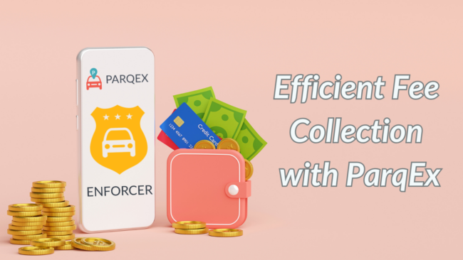 Efficient Fee Collection with ParqEx