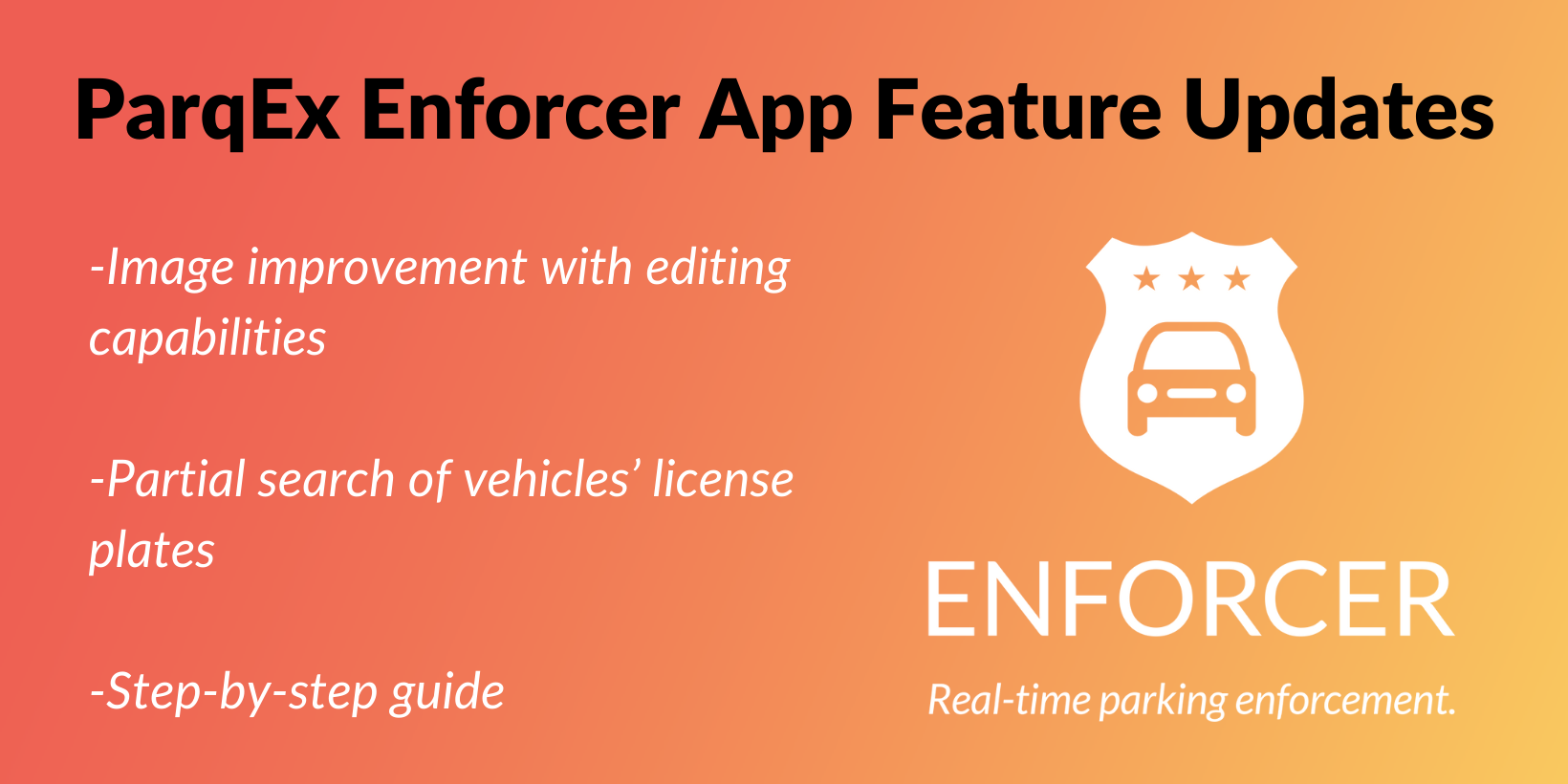 Enforcer App Feature Updates