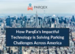 How ParqEx's Impactful Technology is Solving Parking Challenges Across America