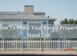 How to Make Your Rental Property Stand Out - Guest Blog (1)