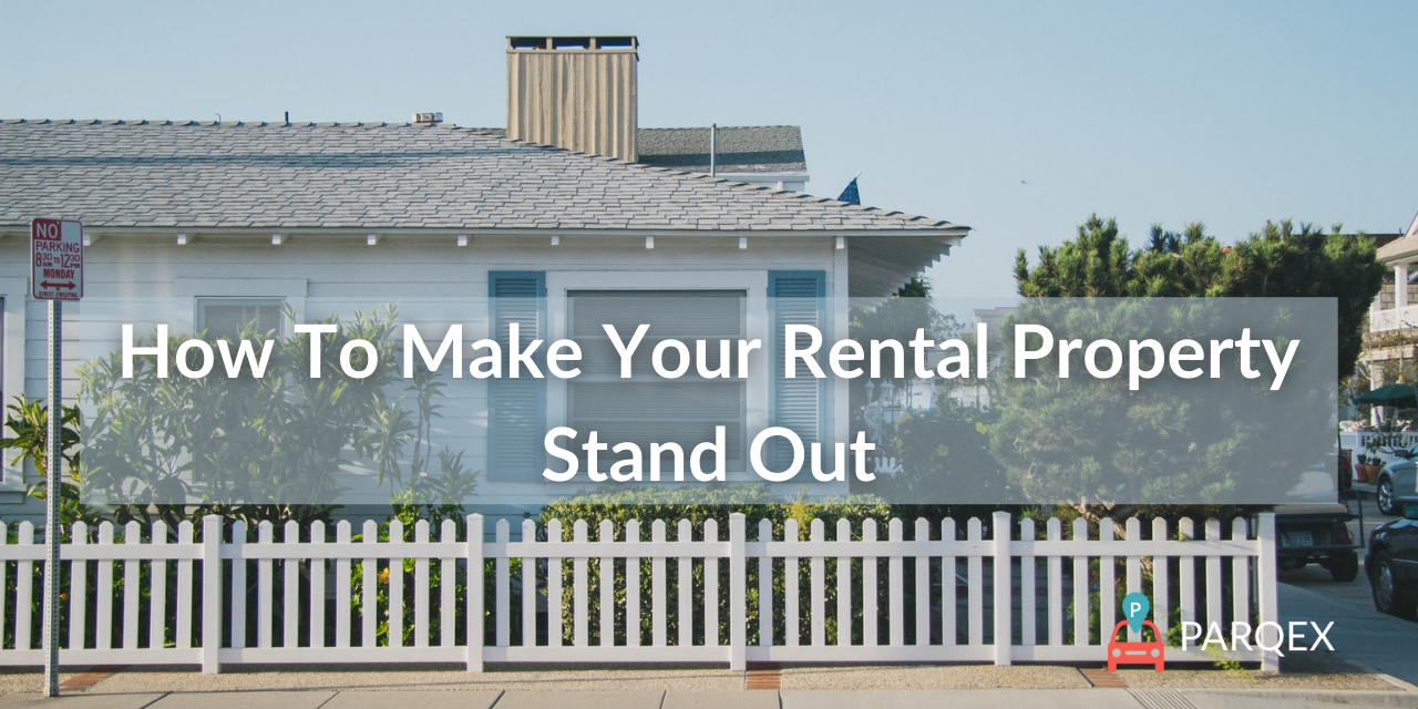 How to Make Your Rental Property Stand Out – Guest Blog (1) How to Make Your Rental Property Stand Out - Guest Blog (1)