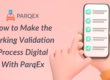 How to Make the Parking Validation Process Digital With ParqEx