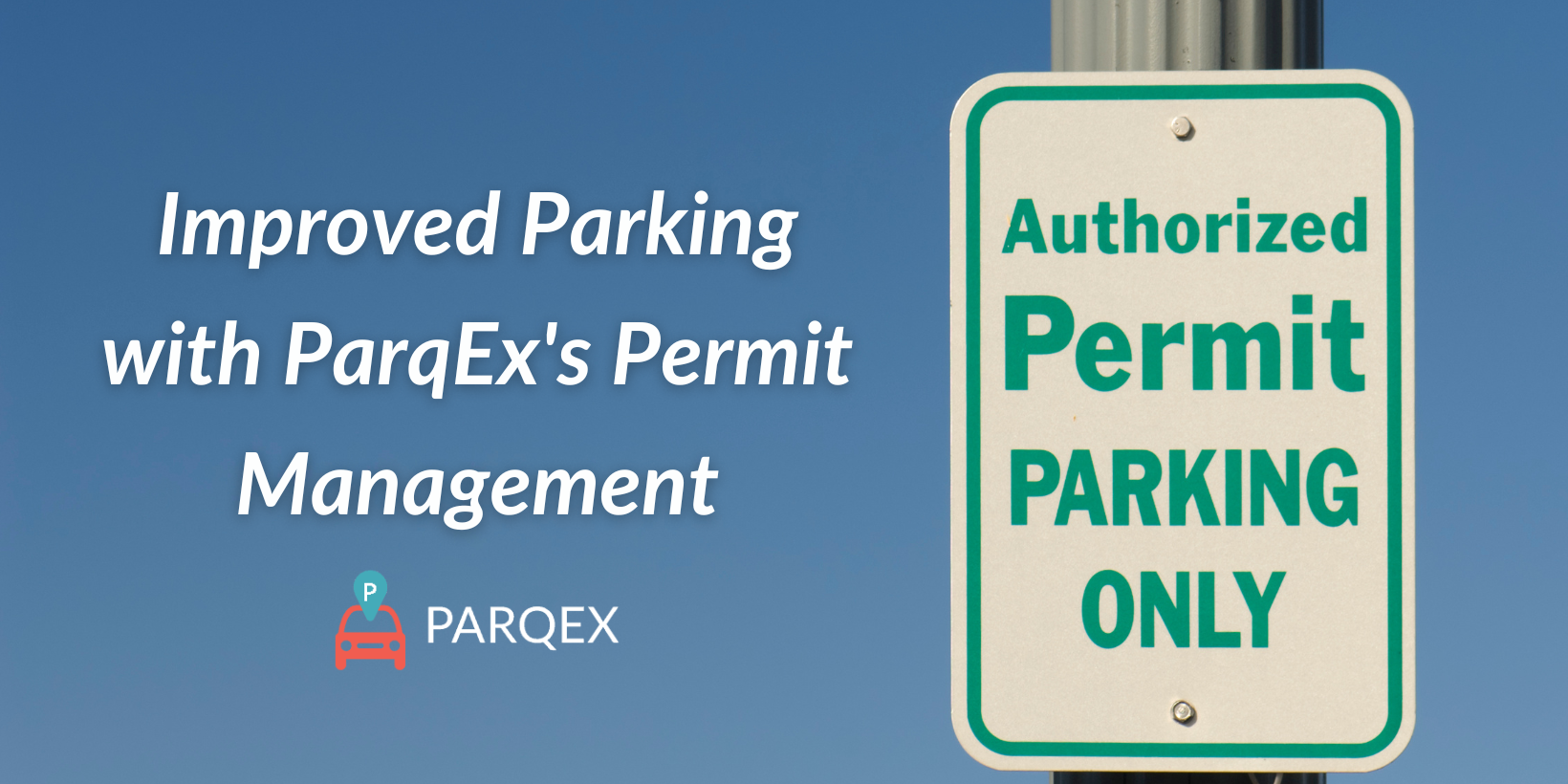 Improved Parking with ParqEx’s Permit Management Improved Parking with ParqEx's Permit Management