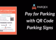 Pay for Parking with QR Code Parking Signs