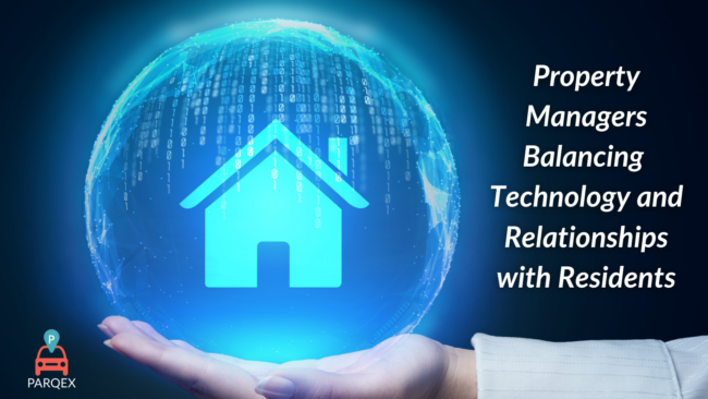 Property Managers Balancing Technology and Relationships with Residents