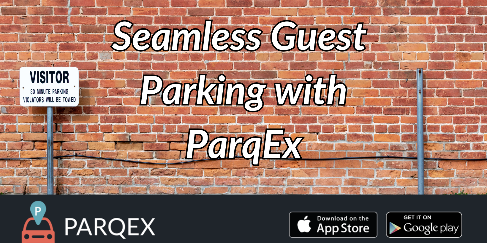Seamless Guest Parking with ParqEx Seamless Guest Parking with ParqEx