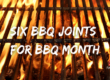 Six BBQ Joints for BBQ Month - ParqEx Blog