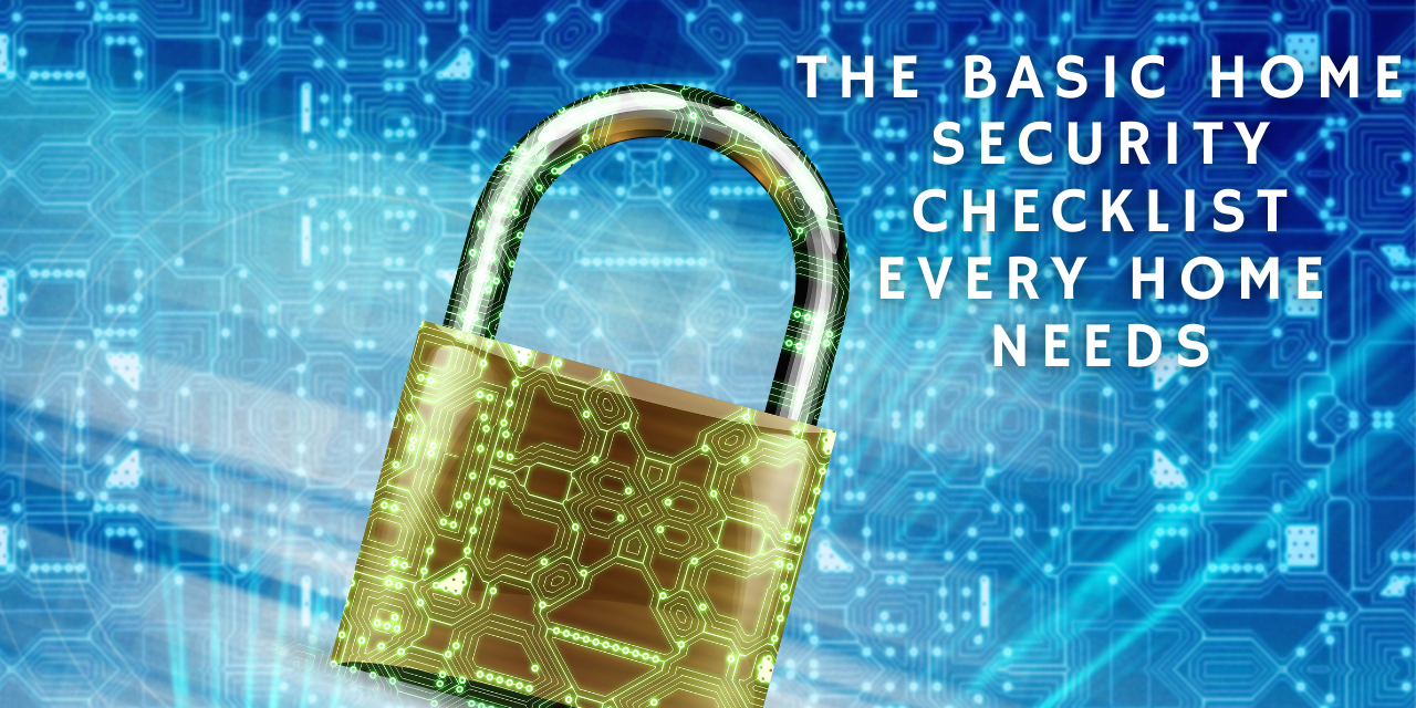 The Basic Home Security Checklist Every Home Needs – Blog Frog Blog on ParqEx Blog