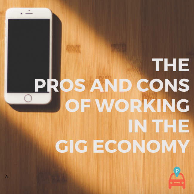ParqEx - The Pros and Cons of Working in the Gig Economy