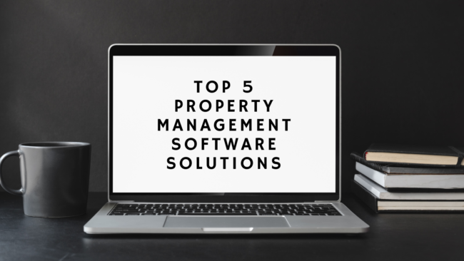 Top 5 Property Management Software Solutions