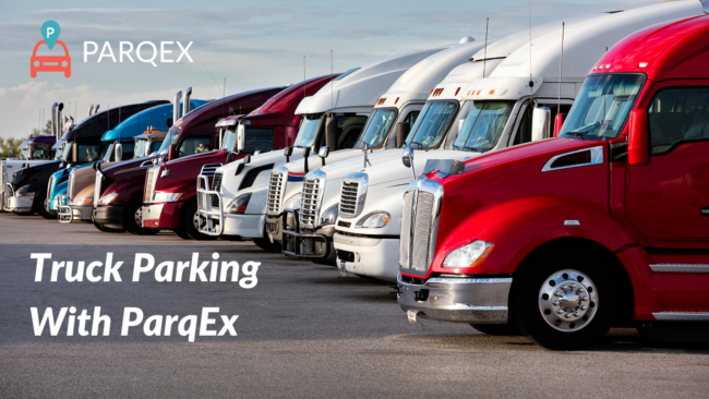 Truck Parking with ParqEx - Find truck parking blog