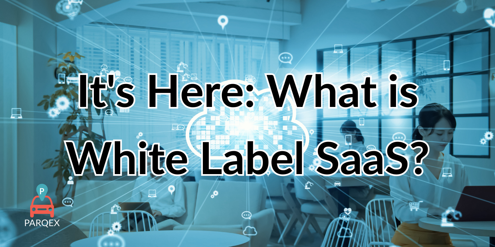 What is White Label SaaS
