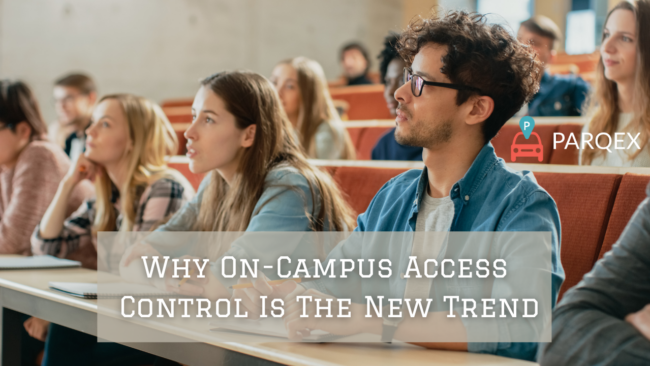 Why On-Campus Access Control Is The New Trend